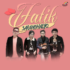 Download Music Fatik - Saranghaeyo MP3 - Laguku