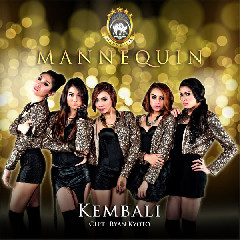 Download Music Mannequin - Kembali MP3 - Laguku