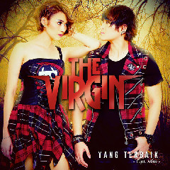 Download Music The Virgin - Yang Terbaik MP3 - Laguku