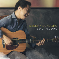 Download Lagu Sandhy Sondoro - The Sun In My Heart MP3 - Laguku