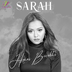 Download Lagu Sarah - Harus Berakhir MP3 - Laguku