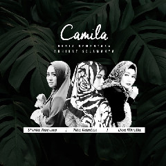 Download Lagu Camila - Dunia Sementara Akhirat Selamanya MP3 - Laguku