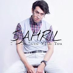 Download Lagu Sahril - I'm In Love With You MP3 - Laguku