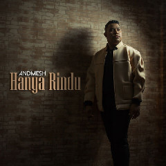 Download Andmesh - Hanya Rindu.mp3 | Laguku