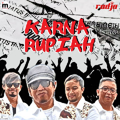 Download Radja - Karna Rupiah.mp3 | Laguku