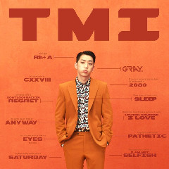 Download Lagu GRAY - TMI MP3 - Laguku