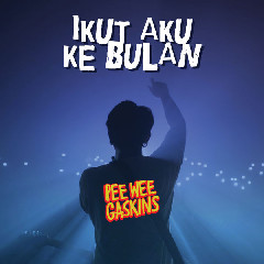 Download Lagu Pee Wee Gaskins - Ikut Aku Ke Bulan MP3 - Laguku