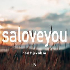 Download Lagu Near Feat. Jay Alexa - Saloveyou MP3 - Laguku