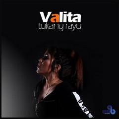 Download Lagu Valita - Tukang Rayu MP3 - Laguku