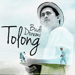 Download Music Budi Doremi - Tolong MP3 - Laguku
