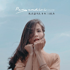 Download Lagu Nadya Fatira - Penyendiri (Acoustic) MP3 - Laguku