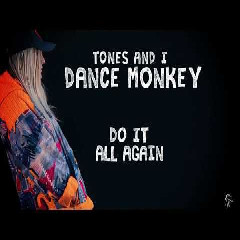 Download TONES AND I - DANCE MONKEY.mp3 | Laguku