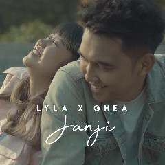Download Lagu Lyla X Ghea Indrawari - Janji MP3 - Laguku