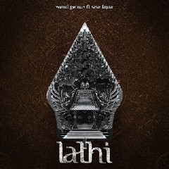 Download Lagu Weird Genius - Lathi (ft. Sara Fajira) MP3 - Laguku