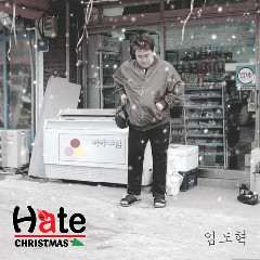 Download Lim Do Hyuk - Hate Christmas.mp3 | Laguku