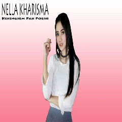 Download Lagu Nella Kharisma - Kesengsem Pak Polisi MP3 - Laguku