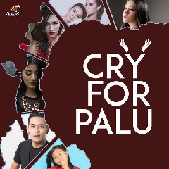 Download Lagu Duo Biduan, Oza Duo Serigala & Ghea Youbi - Cry For Palu MP3 - Laguku