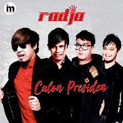 Download Music Radja - Calon Presiden MP3 - Laguku