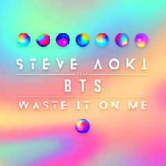 Download Lagu Steve Aoki, BTS - Waste It On Me MP3 - Laguku