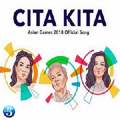 Download Lagu GAC - Cita Kita (Official Song Asian Games 2018) MP3 - Laguku