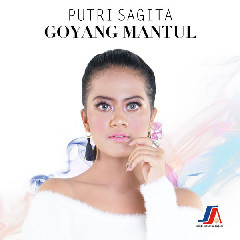 Download Music Putri Sagita - Goyang Mantul MP3 - Laguku