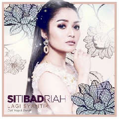 Download Lagu Siti Badriah - Lagi Syantik MP3 - Laguku
