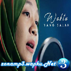 Download Lagu Hasmita Ayu - Waktu Yang Salah Feat. Rusdi (Cover) MP3 - Laguku