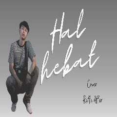 Download Lagu Govinda ( Cover By Raffaaffar ) - Hal Hebat MP3 - Laguku